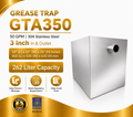 Grease Trap GTA350 | 50 GPM | 262 Liter Capacity